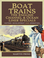 Boat Trains: The English Channel & Ocean Liner Specials: History, Development and Operation