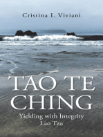 Tao Te Ching: Yielding with Integrity Lao Tzu