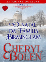 O Natal da Família Birmingham: As Noivas Ousadas, Livro 6, #6