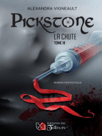 Pickstone - Tome 3: La chute