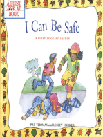 I Can Be Safe: A First Look at Safety