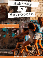 Habitar a Metrópole: do espaço concebido à produção do cotidiano em Fortaleza-Ceará