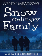 Snow Ordinary Family