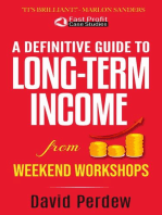 A Definitive Guide to Long-Term Income from Weekend Workshops: Fast Profit Case Studies, #1
