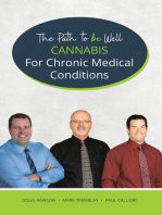 Cannabis for Chronic Medical Conditions: The Path To Be Well