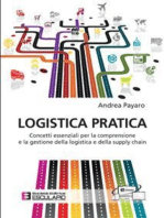 Payaro - Logistica Pratica. Concetti essenziali per la comprensione e la gestione della logistica e della supply chain