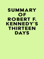 Summary of Robert F. Kennedy's Thirteen Days