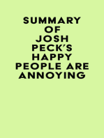 Summary of Josh Peck's Happy People Are Annoying
