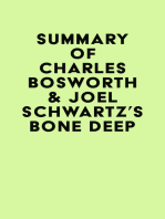 Summary of Charles Bosworth & Joel Schwartz's Bone Deep