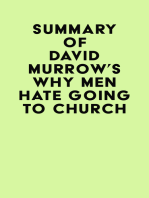 Summary of David Murrow's Why Men Hate Going to Church