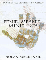 Eenie, Meanie, Minie, No!: The Tag Series, #1