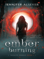 Ember Burning: Trinity Forest Series, #1