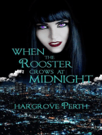 When the Rooster Crows at Midnight: The Mallory Shane Witch Detective Series