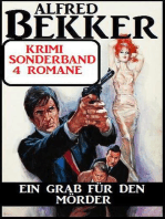 Ein Grab für den Mörder: Krimi Sonderband 4 Romane