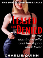 Teased and Denied by My Dominant Wife and Her Alpha Milf Lover