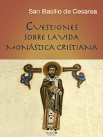 Cuestiones sobre la vida monástica cristiana ("Instituta" - Regla): Traducidas al latín por Rufino