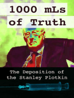 1000 mLs of Truth: The Deposition of Stanley Plotkin