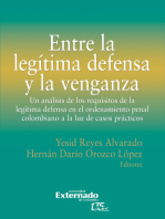 Entre la legítima defensa y la venganza: Un análisis de los requisitos de la legítima defensa en el ordenamiento penal colombiano a la luz de casos prácticos
