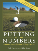 Putting by the Numbers: A Quantitative Method of Lag Putting