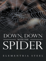 Down, Down with the Spider