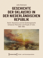 Geschichte der Sklaverei in der niederländischen Republik: Recht, Rassismus und die Handlungsmacht Schwarzer Menschen und People of Color, 1680-1863