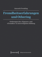 Fremdheitserfahrungen und Othering: Ordnungen des »Eigenen« und »Fremden« in interreligiöser Bildung