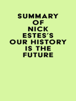 Summary of Nick Estes's Our History Is the Future