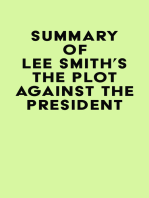 Summary of Lee Smith's The Plot Against the President