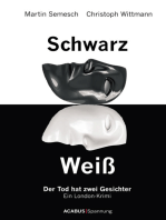 Schwarz / Weiß. Der Tod hat zwei Gesichter. Ein London-Krimi