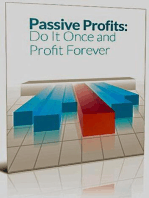 Passive Profits: Do It Once And Profit Forever: Financial series