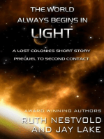 The World Always Begins in Light: Lost Colonies