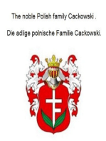 The noble Polish family Cackowski. Die adlige polnische Familie Cackowski.