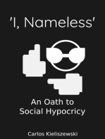 'I, Nameless': An Oath to Social Hypocricy