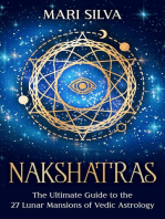 Nakshatras: The Ultimate Guide to the 27 Lunar Mansions of Vedic Astrology