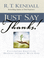 Just Say Thanks: Cultivating Gratitude Deepens Intimacy With God