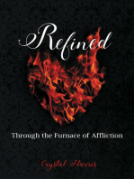 Refined: Through the Furnace of Affliction
