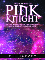 Pink Knight: An Epic Adventure in Time and Space and a Tale of Enduring Love