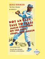 Not an Easy Tale to Tell: Jackie Robinson on the Page, Stage, and Screen