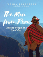 The Man from Peru: Uniting People the Inca Way