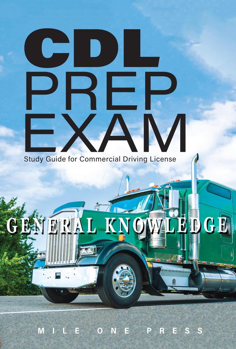 CDL PREP EXAM by Mile One Press - Ebook | Scribd