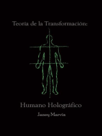 Teoría de la Transformación: Humano Holográfico