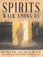 Spirits Walk Among Us