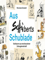 Aus Schuberts Schublade: Karikaturen aus verschwundener  Zeitungslandschaft