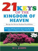 21 Keys of The Kingdom of Heaven: Recipe for Divine Endless Possibilities