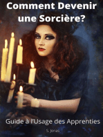 Comment devenir une sorcière ?: Guide à l'usage des apprenties