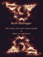 Die Taube, die nicht hören wollte & Ruhe in Unfrieden!