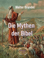 Die Mythen der Bibel: Wahrheit oder Legende?