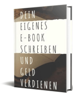 Dein eigenes E-book Schreiben: und Geld verdienen