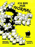 Ich bin nur normal