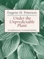 Under the Unpredictable Plant: An Exploration in Vocational Holiness